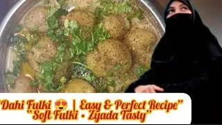  😍 Soft, chatpati aur perfect taste.#dahi #fulki Step by step . Like 👍 Share 🔁 Subscribe ❤️