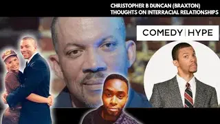 Reaction - Christopher B Duncan Thoughts on Interracial Relationships