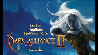 Baldur's Gate 2 Dark Alliance: Playthrough Campaign No Commentary: Part 56