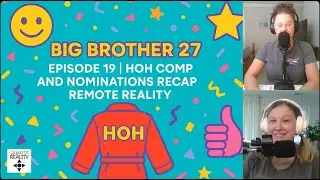 Big Brother 27 Episode 19 | HOH Comp and Nominations Recap | Remote Reality