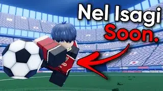 [Azure Latch] NEL Isagi is Almost here. (Sneak Peaks)