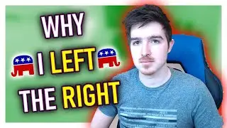 Why I left the Right