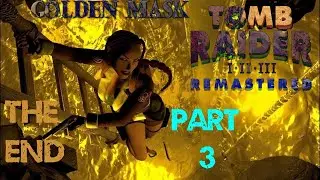GOLDEN MASK | Tomb Raider 2 Remastered | THE END PART 3 PS5 LIVE Stream