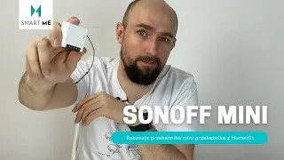 Sonoff Mini - Recenzja mini przełącznika z HomeKit [ENG SUBS]