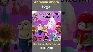 Ebook de +500 PATRONES AMIGURUMIS #crochet #amigurumi #patronesamigurumis #crochetera  #tejedoras