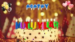 ACATAY iyi ki doğdun &ndash; Mutlu Yıllar