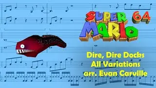 Dire, Dire Docks (All Variations) (from Super Mario 64) score transcription/remake