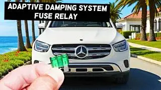 MERCEDES GLC Adaptive Damping System Fuse Relay Location Replacement GLC 300 GLC 43 GLC 63 GLC 200 G