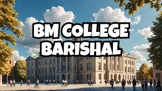BM College Barisha #lDhuloMakhaBikel #BMCollege #HistoricalCollege  #NationalUniversityBD #OldestCol