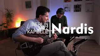 Nardis (Miles Davis) - Berlin Jazz Kapelle - Piano Guitar Duo