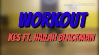 Kes x Nailah Blackman - WORKOUT- Afrosoca Dance ( Aaron & Ameika) - Soca 2017
