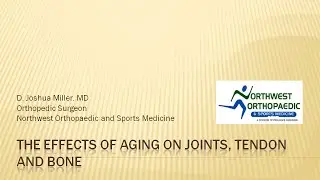 KADLEC HEALTHY AGES - The Effects of Aging on Joints, Tendon & Bone Jan 2015