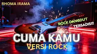 CUMA KAMU &ndash; Rhoma Irama 🎸 Versi ROCK DANGDUT 2025  Soulwave Music Cover Terbaru