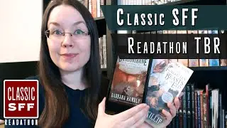 Women Write Classic SFF Readathon TBR | 2020 #ClassicSFFRAT
