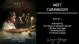 MEET CARAVAGGIO SOUNDTRACK SELECTIONS