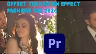 offset transition effect  premiere pro