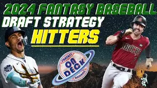 How To Win Your Fantasy Baseball Draft - TOP HITTERS 2024