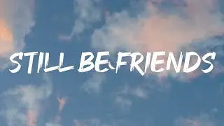 Arcando - Still Be Friends (Lyrics)