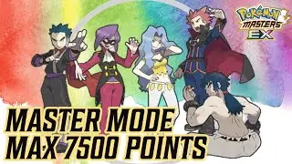 Master Mode - 7500 MAX POINTS! | Pokemon Masters EX