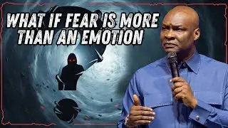 WHAT IF FEAR IS MORE THAN AN EMOTION | APOSTLE JOSHUA SELMAN #ApostleJoshuaSelman #KoinoniaGlobal