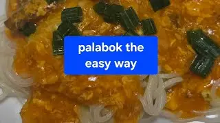 My version of Filipino merienda. PALABOK