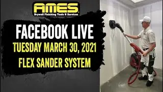 AMES Facebook Live - The FLEX Sander System