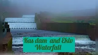 Kas Dam , Kas Plateau and Ekiv Waterfall visit , Beautiful Satara