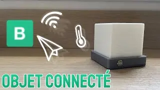 Cr&eacute;er un objet connect&eacute; avec &ccedil;a !!!