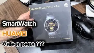 Relógio SmartWatch melhor que Apple Watch ??? , HUAWEI GT 6 Pro !