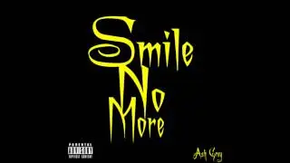 Ash Grey (Smile No More)