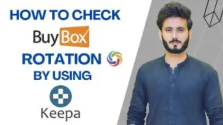 How To Check Buybox Rotation By Using Keepa For Online Arbitrage In [Urdu/Hindi] | Amazon FBA 2023