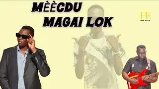 Meecdu (Nhomriel piny) ~ Magai Lok 