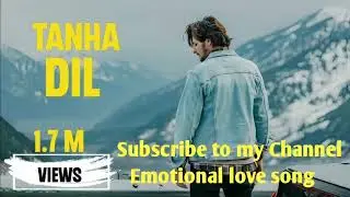 TANHA DIL NEW 💔 SAD SONG 🔥🎵 PANJABI STYLE 