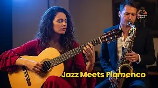 Saxophone Flamenco Fusion Live &ndash; Relax Jazz & Spanish Guitar Ambience 24/7