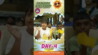Dynamic Kids Camp - Day 4 Highlight | Jesus Calls Kids