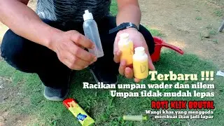 CARA MEMBUAT UMPAN MANCING BRUT4L COCOK UNTUK WADER NILEM DAN TIDAK MUDAH LEPAS DI AIR
