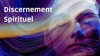 Don de DISCERNEMENT SPIRITUEL : l'avez-vous débloqué ?