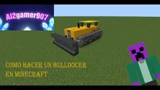 Como Hacer un Bulldozer en Minecraft