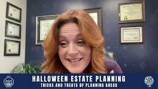 [Elder Law Report] Halloween Estate Planning: Treat Your Family, Don't Trick Them