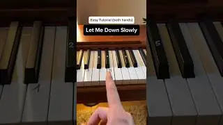 Let Me Down Slowly😮 Easy Tutorial for both hands🙌🏼  #piano #tutorial #pianolessons #alecbenjamin