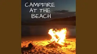 Campfire at the Beach