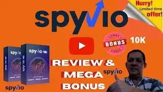 spyvio review bonus 10K spyvio review