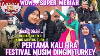 Jastip Daster Mertua Turki 🇹🇷Enjoy Best Kış Festivali Ankara, Turkey.. Mirip Pasar Malam Indonesia🇮🇩
