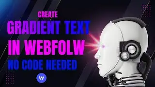 How to Make Gradient Text in Webflow (2025 Tutorial)