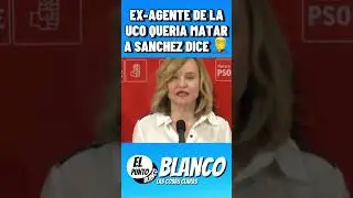EX-AGENTE DE LA UCO QUERIA MAT@R A SANCHEZ DICE EL PSOE #shorts #vox #abascal #uco #psoe #sanchez