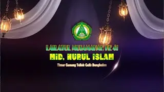 Mesytara (2025) | LAILATUL MUSAMAHAH MID NURUL ISLAM KE-41