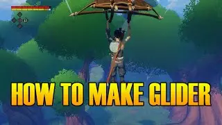 Windbound - How To Make And Use The Glider