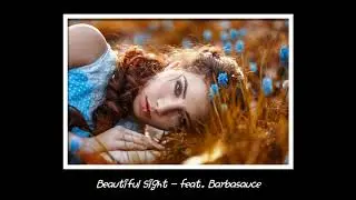 Beautiful Sight (feat. Barbasauce) - Neko Fuzz
