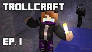 Minecraft - Troll Craft | episode 1| What A Wonderful World?