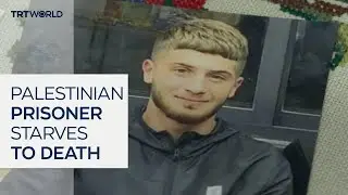 Palestinian prisoner starves to death in Israeli detention